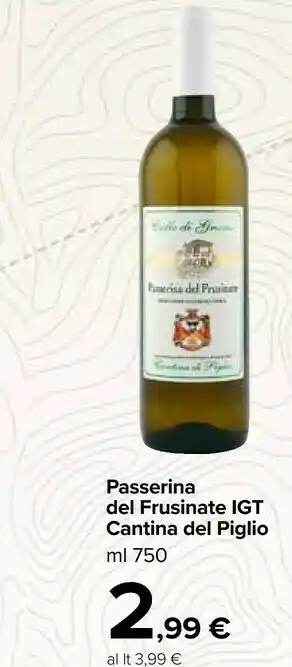 Carrefour Cantina Del Piglio Passerina Del Frusinate Igt offerta