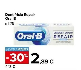 Carrefour Oral b Dentifricio Repair offerta