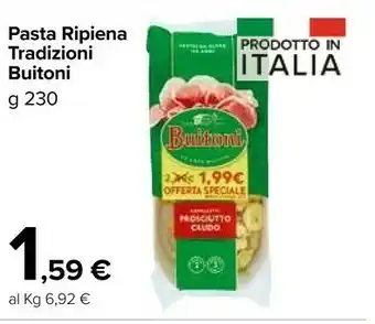 Carrefour Buitoni Pasta Ripiena Tradizioni offerta