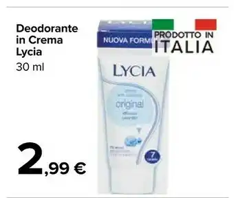 Carrefour Lycia Deodorante In Crema offerta