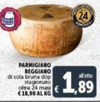 Deco Supermercati Parmigiano Reggiano di sola bruna dop stagionato oltre 24 mesi offerta