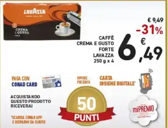 Conad Caffè Crema E Gusto Forte Lavazza 250 g x 4 offerta