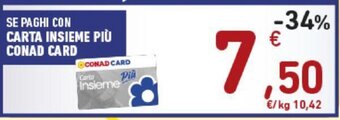 Conad Se Paghi Con Carta Insieme Più Conad Card offerta