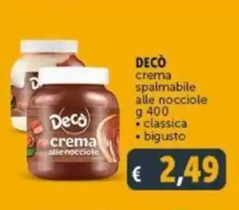Deco Supermercati Decò crema spalmabile alee nocciole classica/bigusto 400 g offerta