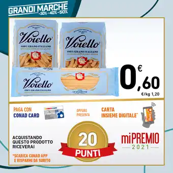 Conad PASTA DI SEMOLA 100% GRANO ITALIANO VOIELLO formati assortiti, 500 g offerta