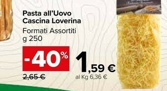 Carrefour Cascina loverina Pasta all'uovo offerta