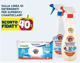 Esselunga Chanteclair Sulla Linea di Detergenti per Superfici offerta