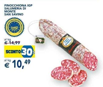 Esselunga Finocchiona IGP Salumeria di Monte San Savino offerta