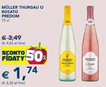 Predom Müller Thurgau o Rosato 75 cl