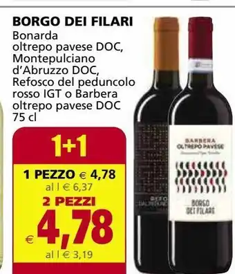 Il Gigante Bonarda oltrepo pavese doc, montepulciano d'abruzzo doc refosco del peduncolo rosso igt o barbera oltrepo pavese doc borgo de offerta