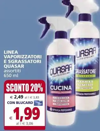 Il Gigante Linea vaporizzatori e sgrassatori quasar offerta