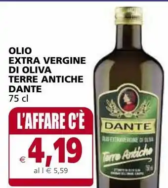 Il Gigante Olio extra vergine di oliva terre antiche dante offerta