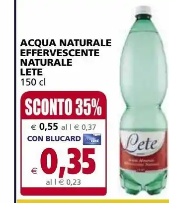 Il Gigante Acqua naturale effervescente naturale lete offerta
