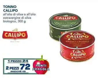 Esselunga Callipo Tonno all'olio di oliva o all'olio extravergine di oliva biologico 300 g offerta