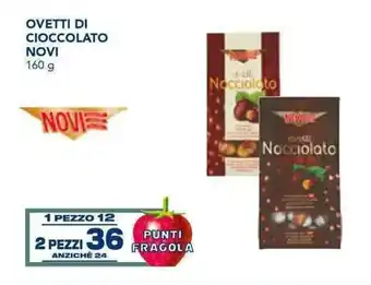 Esselunga Novi Ovetti di Cioccolato 160 g offerta