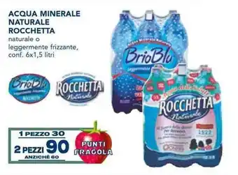 Esselunga Rocchetta Acqua Minerale Naturale 6x1,5 litri offerta