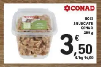 Conad Conad Noci Sgusciate 250 g offerta