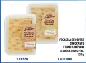 Conad Focaccia Genovese Croccante Forno Ludovico classica, rosmarino 150 g offerta