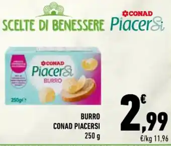Conad Superstore Conad Piacersi 250 g offerta