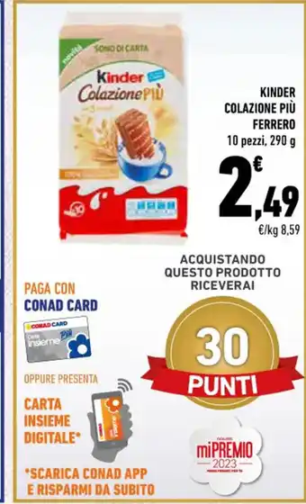 Conad Superstore Kinder Colazione Più Ferrero 10 pezzi, 290 g offerta
