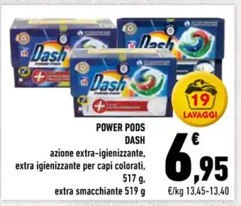 Conad Superstore Dash Power Pods azione extra - igienizzante, extra igienizzante per capi colorati, 517 g extra smacchiante 519 g offerta