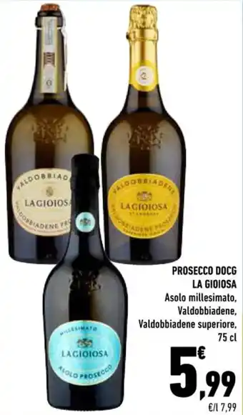 La Gioiosa Prosecco DOCG Asolo Millesimato, Valdobbiadene, Valdobbiadene Superiore 75 cl