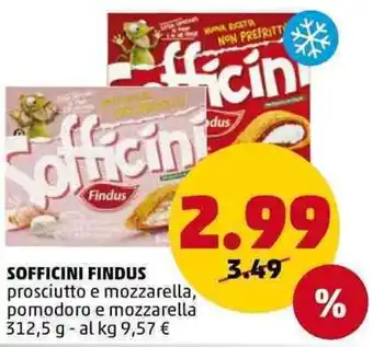 PENNY Findus Sofficini prosciutto e mozzarella, pomodoro e mozzarella 312,5 g offerta