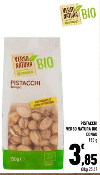 Conad Superstore Conad Verso Natura Bio Pistacchi 150 g offerta