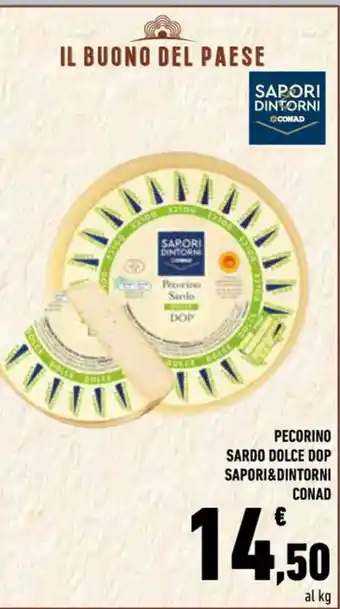 Conad Superstore Sapori&Dintorni Conad Pecorino Sardo Dolce DOP offerta