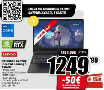 MediaWorld Lenovo Notebook Gaming IdeaPad Gaming 3 15IAH7 offerta