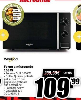 MediaWorld Whirlpool Forno a microonde 103 W offerta