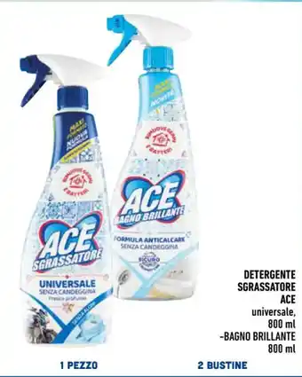 Conad Superstore ACE Detergente Sgrassatore 800 ml Bagno Brillante 800 ml offerta