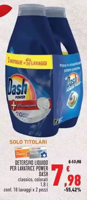 Dash Detersivo Liquido Per Lavatrice Power 18 lavaggi x 2 pezzi