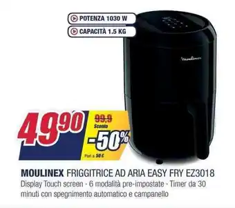 Trony Moulinex Friggitrice Ad Aria Easy Fry EZ3018 offerta