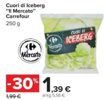 Carrefour Carrefour "Il Mercato" Cuori di Iceberg 250 g offerta