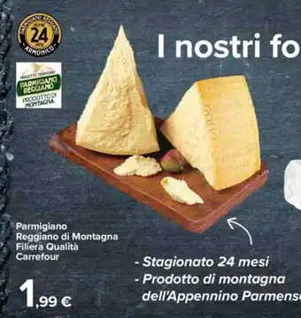 Carrefour Carrefour Parmigiano Reggiano di Montagna Filiera Qualità offerta