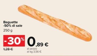 Carrefour Baguette -50% di sale 250 g offerta