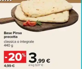 Carrefour Base Pinsa Precotta Classica o Integrale 440 g offerta
