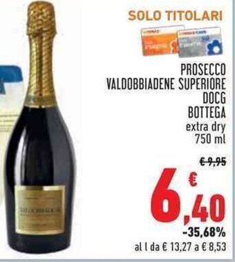 Conad Superstore Prosecco Valdobbiadene Superiore DOCG Bottega 750 ml offerta