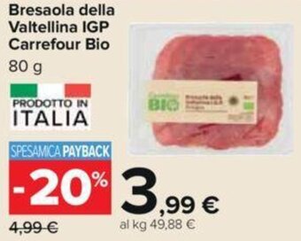 Carrefour Carrefour Bio Bresaola Della Valtellina IGP 80 g offerta