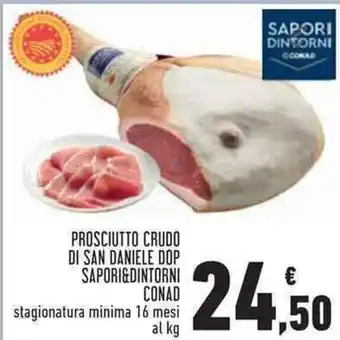 Conad Superstore Sapori & Dintorni Prosciutto Crudo di San Daniele DOP Conad offerta