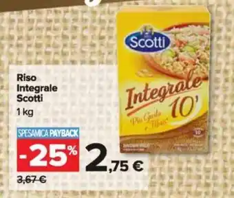 Carrefour Scotti Riso Integrale 1 kg offerta