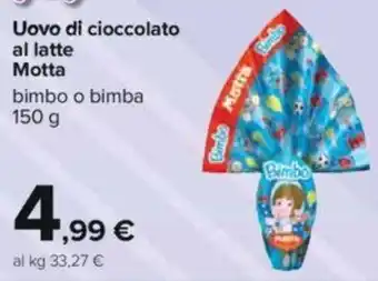 Carrefour Motta Uovo di Cioccolato Al Latte Bimbo o Bimba 150 g offerta