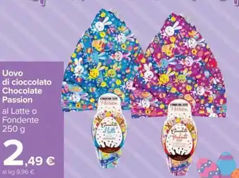Carrefour Chocolate Passion Uovo di Cioccolato Al Latte o Fondente 250 g offerta