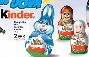 Carrefour Kinder Coniglietto Con Surpresa 75 g offerta