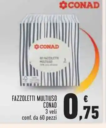Conad Superstore Conad Fazzoletti Multiuso 3 veli conf. da 60 pezzi offerta