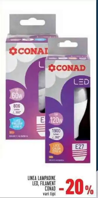 Conad Superstore Conad Linea Lampadine Led, Filament offerta