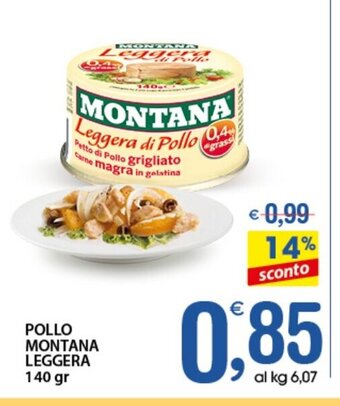 Qui Discount Pollo Montana Leggera 140 gr offerta