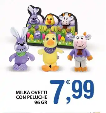 Qui Discount Milka Ovetti Con Peluche 96 gr offerta