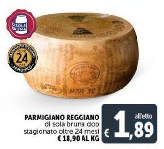 Deco Supermercati Parmigiano Reggiano di sola bruna dop stagionato oltre 24 mesi offerta